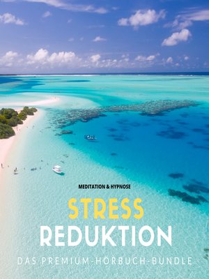 cover image of Stressreduktion durch heilsame Tiefenentspannung